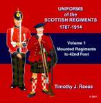SAMPLE PLATE: Uniforms of the Scottish Regiments, 1707-1914, Vol. 1, Mounted Regiments to 42nd Foot
